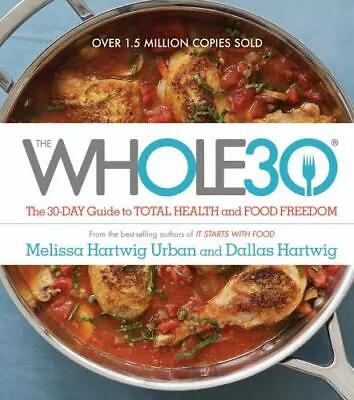 The Whole30: The 30-day Guide To • $5.58