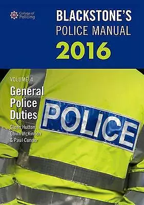 £0.99 • Buy Blackstone's Police Manual: Volume 4: General Police Duties 2016 By Glenn...