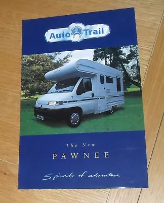 £9.95 • Buy Fiat Auto-Trail Pawnee Motorhome Brochure 1997-1998