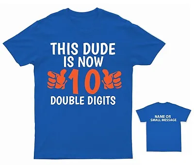 £10.45 • Buy This Dude Is Now 10 Double Digits 10th Birthday T-Shirt