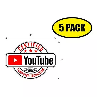 5 PACK 4 X2.75  CERTIFIED YOUTUBE COMPUTER TECHNICIAN Sticker Decal  VG0195 • $8.25