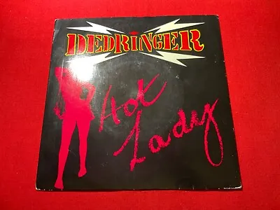 Dedringer Hot Lady 7  Vinyl UK Neat 1982 Pic Sleeve NEAT18 • £8