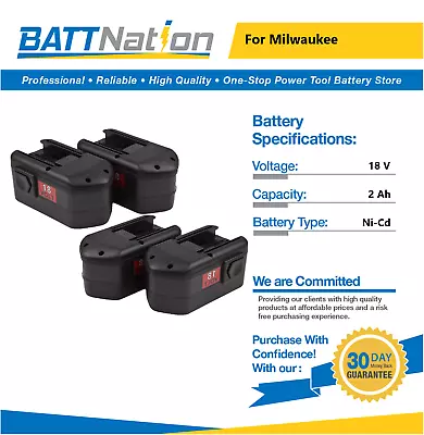 4x 18V 2Ah NiCd Battery For Milwaukee 48-11-2230 48-11-2200 48-11-2232 • $109.45