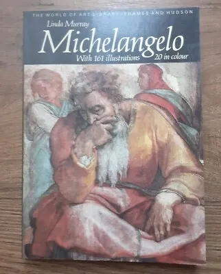 Michelangelo By Linda Murray (Paperback 1980) • £6