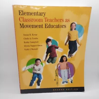 Elementary Classroom Teachers As Movement Educators - Second Edition -See Photos • $7.99