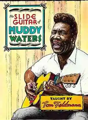The Slide Guitar Of Muddy Waters • $26.99