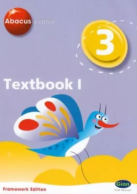 Abacus Evolve Year 3/P4: Textbook 1: Textbook No. 1 (Abacus Evolve Fwk (2007)) • £2.23