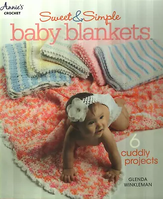 New Sweet & Simple Baby Blankets Afghans 6 Designs Annies Crochet Pattern Book • $8