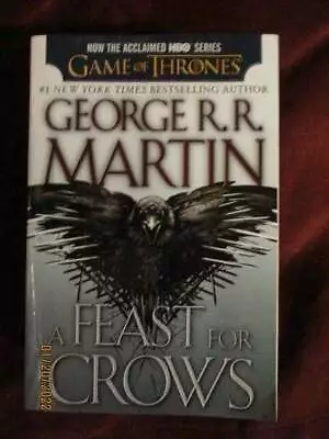 George RR Martin - A FEAST FOR CROWS - Later Printing - TP • $8.95