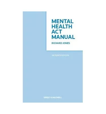 Mental Health Act Manual By Jones Richard Book The Cheap Fast Free Post • £4.48