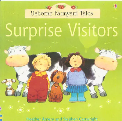 Young Children's Picture Story Book: Usborne Farmyard Tales: Surprise Visitors • £1.29