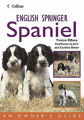 £2.12 • Buy Billows, Yvonne : English Springer Spaniel (Collins Dog Ow Fast And FREE P & P