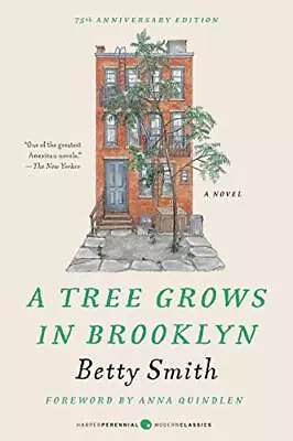 A Tree Grows In Brooklyn [75th Anniversary Ed] (Perennial Classics) • $4.99