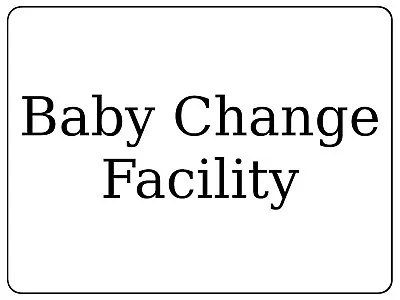 1296 Baby Change Facility Toilet Metal Aluminium Plaque Sign For Door Shop • £11.88