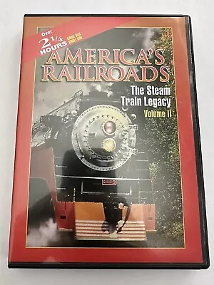 America's Railroads: The Steam Train Legacy Volume II (DVD) Locomotive History • $7.14