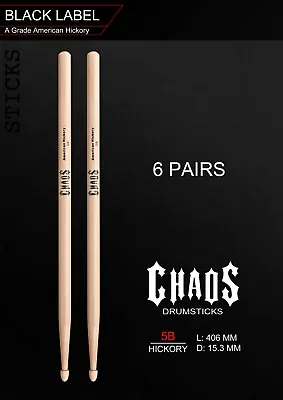 Chaos 5b Drum Sticks *6 Pairs* North American Hickory  • $95