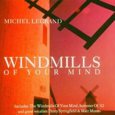 Windmills Of Your Mind: Best Of Michel Legrand • £3.75