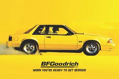 Reproduction BF Goodrich Ford FoxBody Mustang (314) 24”X36” Poster.  Drag Race. • $42.95