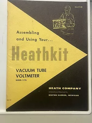 Vintage HealthKit Vacuum Tube Voltmeter Model V-7A Manual  ‘1958 • $15