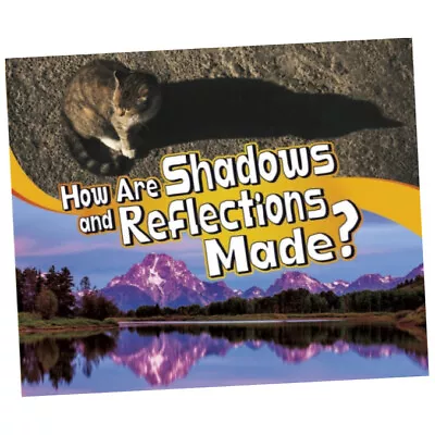 How Are Shadows And Reflections Made? - Mari Schuh (2020 Paperback) • £9.25