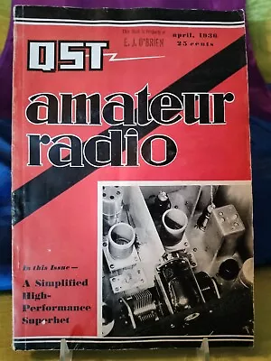 April 1936 QST Amateur Radio Devoted Entirely To HAM Radio (ARRL) Vintage • $5