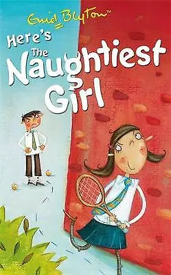 Blyton Enid : The Naughtiest Girl: Heres The Naughties FREE Shipping Save £s • £2.23