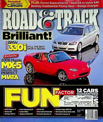 Road & Track Magazine August 2005 BMW 330i Mazda MX-5 Miata Fun Factor • $9.99