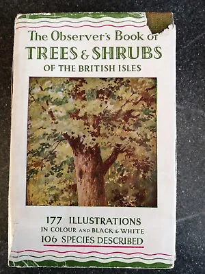 The Observer's Book Of Trees And Shrubs Of The British Isles. 1952. Unclipped.  • £4.50