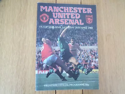 Manchester  United V Arsenal   FA  Cup Semi Final 1982/3 • £0.99