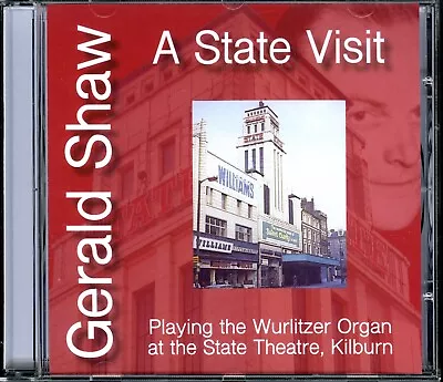 GERALD SHAW - A State Visit CD [MINT] Gaumont State Theatre Wurlitzer Kilburn • $11.13