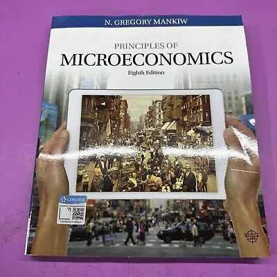 Principles Of Microeconomics Eighth Edition N Gregory Mankiw Cengage Textbook • $15