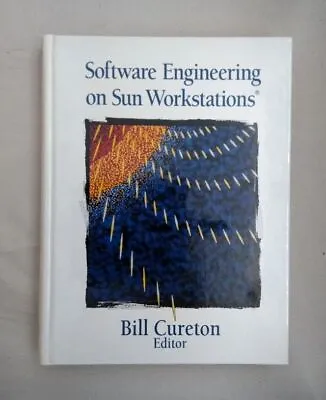 Software Engineering On Sun Workstations (Sun Technical Reference Library). Cure • £35.38