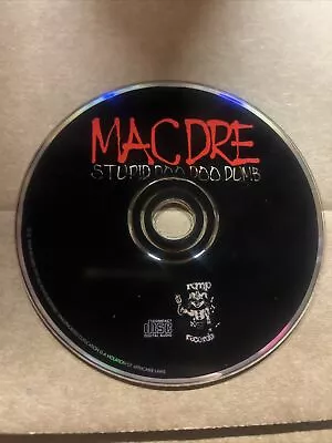 Rap Cd Lot Disc Only Mac Dre Stupid Doo Doo Dumb Cd Only • $5.50