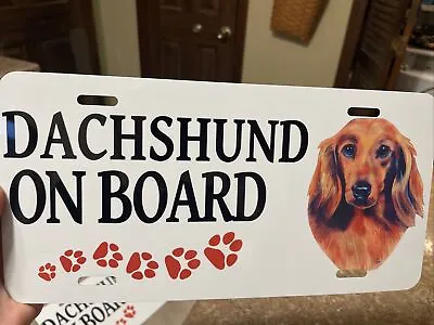 New!! Dachshund On Board Metal Dog License Plate Sign KC Creations Great Gift! • $6.99