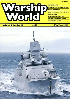 Warship World Volume 17 Number 10 May/June 2022 • £5.25