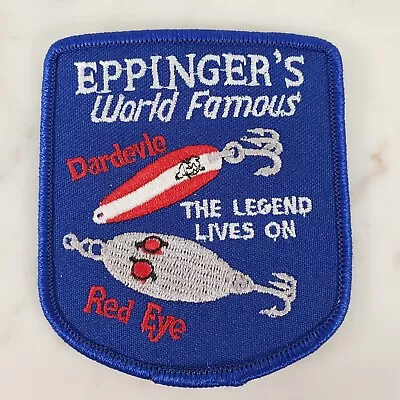 Eppinger's Vintage Patch World Famous Dardevle Red Eye The Legend Lives On • $19.99