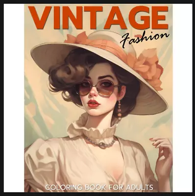 Vintage Fashion Coloring Book For Adults: Beautiful Grayscale Coloring Book Fash • $14.99