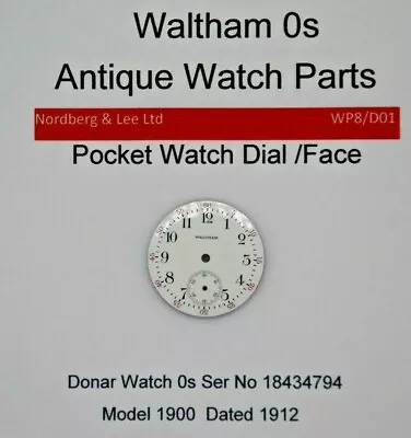 Waltham  0 / 0s Pocket Watch Face Original Parts WP8/D01 • £17.99