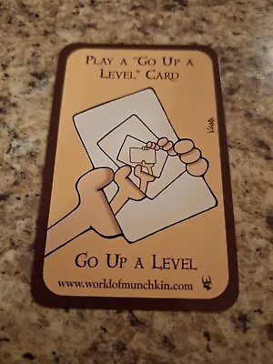 Munchkin  Play A Go Up A Level Card  Promo Card Steve Jackson Games • $10