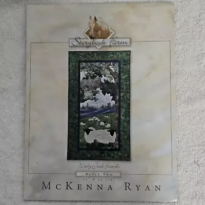 McKenna Ryan Quilt Pattern Storybook Farm  Wooly Good Friends  Block Two New • $5.99