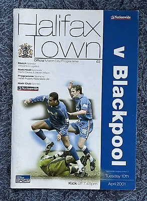 Football Programme - Halifax Town V Blackpool - Division 3 - 10th April 2001 • £2.99