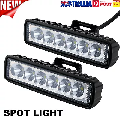 2x 6INCH 18W 6  LED LIGHT BAR SPOT PENCIL BEAM Work Light CAR 4WD 2Y WARRANTY • $76.98