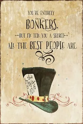 £8.49 • Buy Alice In Wonderland Mad Hatter Saying/quote Vintage Retro Style Metal Sign