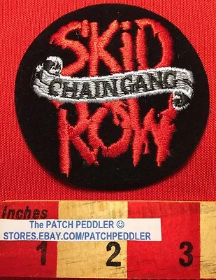 Vtg 90's Jacket Patch SKID ROW CHAIN GANG Glam Heavy Metal Rock & Roll Band 5DA7 • $5.99