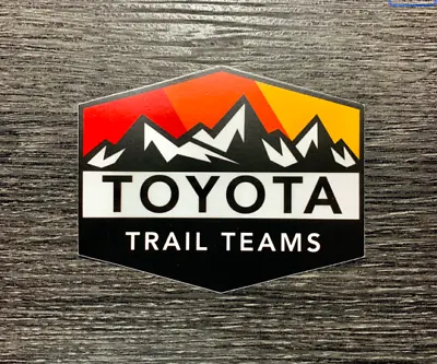 Toyota Trail Teams Sticker Decal Tundra Tacoma SR5 4X4 4Runner Fj Cruiser TRD • $7