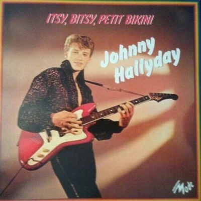 $53.96 • Buy Johnny Hallyday? Itsy, Bitsy, Small Bikini