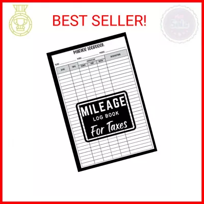 Mileage Log Book For Taxes: Auto Mileage Tracker To Record And Track Your Daily  • $8.75