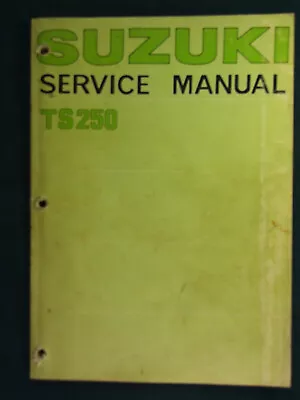 Suzuki TS250 Service Manual 1976 • $22.99