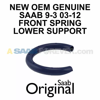 Saab 9-3 Front Spring Support Fits: 9-3 2003-2011 New Genuine Oem 13178464 • $13.99