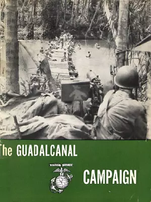 WW II USMC Marine Corps Invasion Of Guadalcanal Solomons Islands History Book • $28